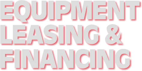 Equipment Leasing & Financing